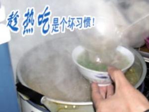 食物“趁熱吃”好不好?食物溫度宜“不涼也不熱”